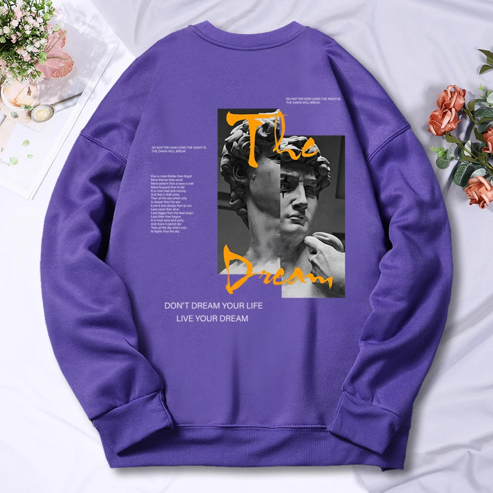 Don'T Dream Your Life Live Your Dream Men Women Hoodies Oversized Fleece Pullover Sweatshirt Loose Hoody Fleece Clothing Couple