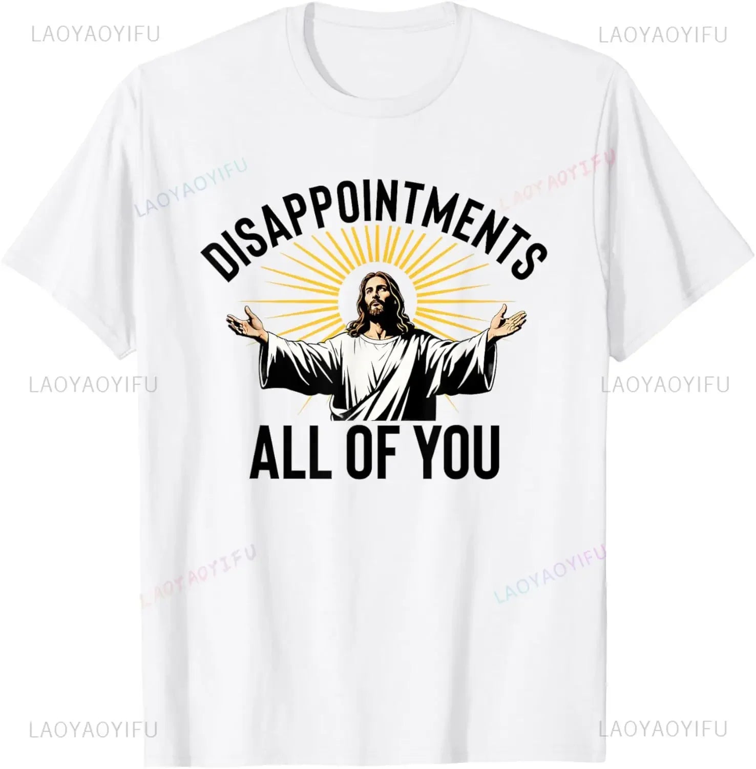 Disappointments All of You Funny Jesus Christian Faith Meme Custom Printed Graphic T Shirts Mens T Shirt Camisas Streetwear