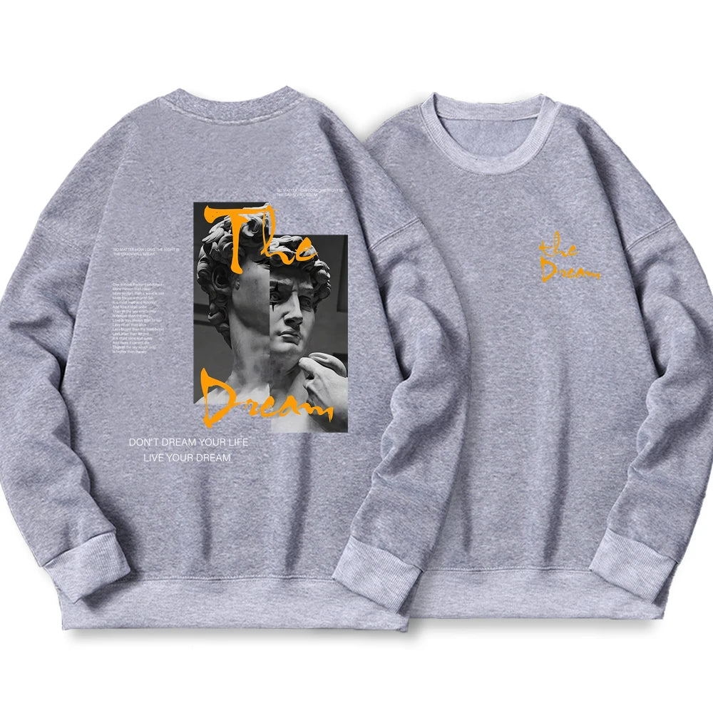Don'T Dream Your Life Live Your Dream Men Women Hoodies Oversized Fleece Pullover Sweatshirt Loose Hoody Fleece Clothing Couple