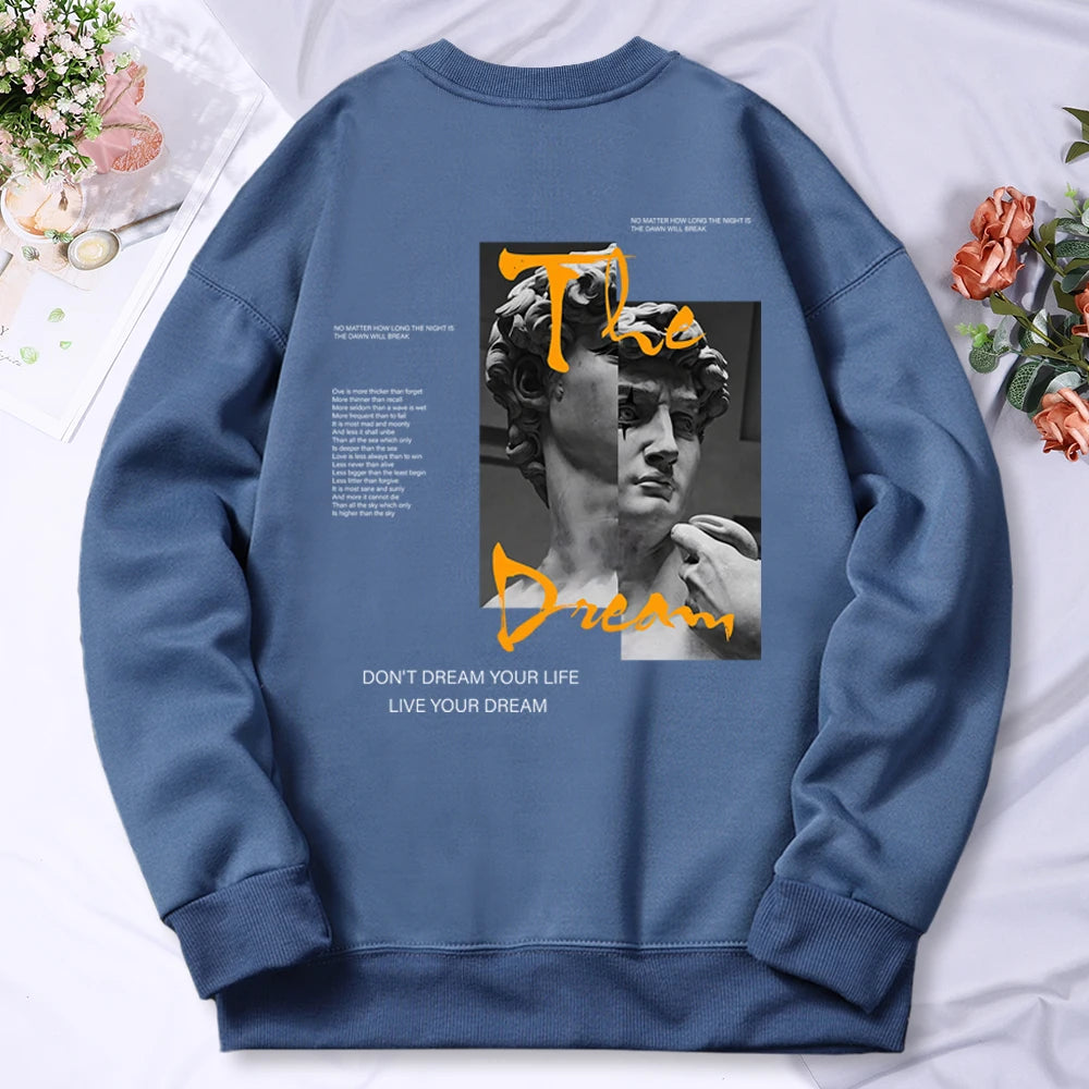 Don'T Dream Your Life Live Your Dream Men Women Hoodies Oversized Fleece Pullover Sweatshirt Loose Hoody Fleece Clothing Couple