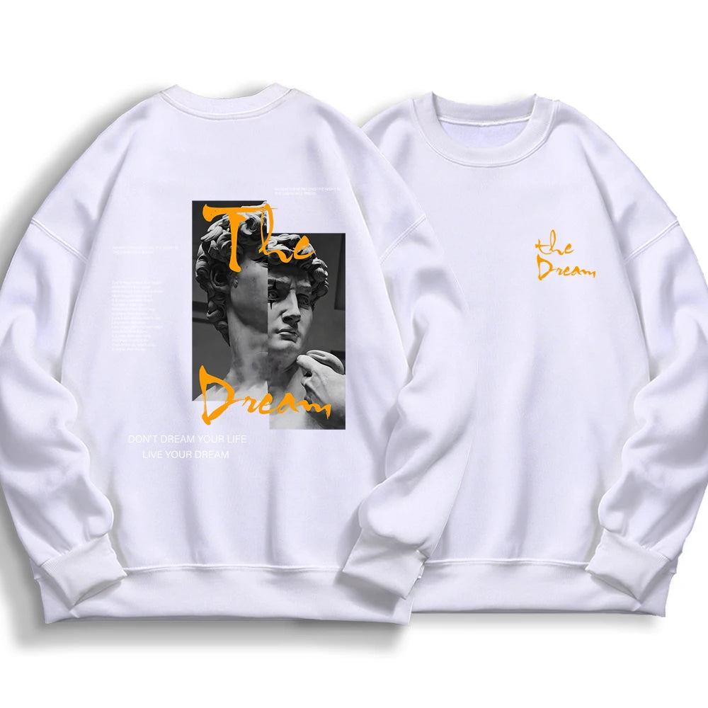 Don'T Dream Your Life Live Your Dream Men Women Hoodies Oversized Fleece Pullover Sweatshirt Loose Hoody Fleece Clothing Couple